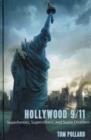 Image for Hollywood 9/11  : superheroes, supervillains, and super disasters