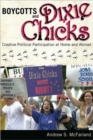 Image for Boycotts and Dixie Chicks : Creative Political Participation at Home and Abroad