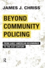 Image for Beyond Community Policing