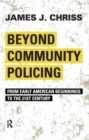 Image for Beyond Community Policing