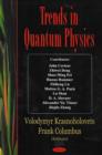 Image for Trends in Quantum Physics