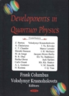 Image for Developments in Quantum Physics