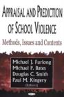 Image for Appraisal &amp; Prediction of School Violence