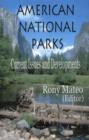 Image for American National Parks : Current Issues &amp; Developments