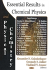 Image for Essential Results in Chemical Physics &amp; Physical Chemistry