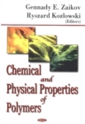 Image for Chemical &amp; Physical Properties of Polymers