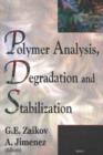 Image for Polymer Analysis, Degradation &amp; Stabilization