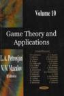 Image for Game Theory &amp; Applications, Volume 10