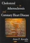 Image for Cholesterol in Atherosclerosis &amp; Coronary Heart Disease