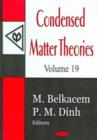 Image for Condensed Matter Theories, Volume 19
