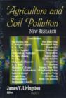 Image for Agriculture &amp; Soil Pollution : New Research