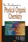 Image for New Developments in Physical Organic Chemistry
