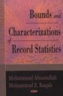 Image for Bounds &amp; Characterizations of Record Statistics