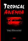 Image for Tropical Anemia