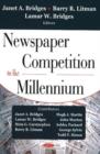 Image for Newspaper Competition in the Millennium