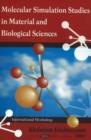 Image for Molecular Simulation Studies in Material &amp; Biological Sciences