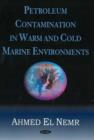 Image for Petroleum Contamination in Warm &amp; Cold Marine Environments