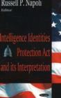 Image for Intelligence Identities Protection Act &amp; its Interpretation