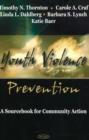 Image for Youth Violence Prevention : A Sourcebook for Community Action