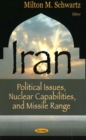 Image for Iran : Political Issues, Nuclear Capabilities, &amp; Missile Range