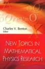 Image for New Topics in Mathematical Physics Research