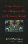 Image for Competitiveness, Social Responsibility &amp; Economic Growth