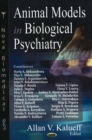 Image for Animal Models in Biological Psychiatry