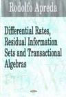 Image for Differential rates, residual information sets and transactional algebras