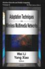 Image for Adaptation Techniques in Wireless Multimedia Networks