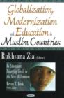 Image for Globalization, Modernization &amp; Education in Muslim Countries : In Education -- Emerging Goals in the new Millennium