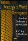 Image for Readings in World Development : Growth and Development in the Asia Pacific