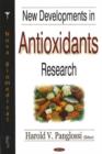 Image for New Developments in Antioxidants Research