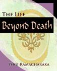 Image for The Life Beyond Death (1912)