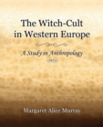 Image for The Witch-Cult in Western Europe (1921)