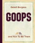 Image for Goops and How To Be Them (1900)