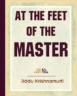Image for At The Feet Of The Master - Krishnamurti