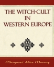 Image for The Witch Cult : Western Europe