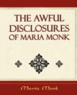 Image for The Awful Disclosures of Maria Monk - (1851)