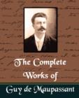 Image for The Complete Works of Guy de Maupassant (New Edition)