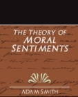 Image for The Theory of Moral Sentiments (New Edition)