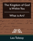 Image for The Kingdom of God Is Within You & What Is Art?