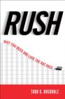 Image for Rush : Why You Need and Love the Rat Race