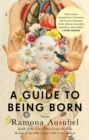 Image for A guide to being born  : stories
