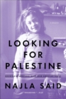 Image for Looking for Palestine  : growing up confused in an Arab-American family