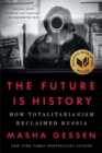 Image for Future Is History (National Book Award Winner)