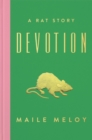 Image for Devotion  : a rat story