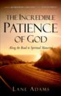 Image for The Incredible Patience of God