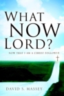 Image for What Now Lord?