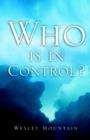 Image for Who Is In Control?