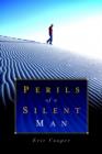 Image for Perils Of A Silent Man